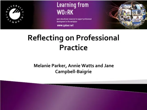 This presentation has been re-purposed from an OER developed by Melanie Parker, Annie Watts and Jane Campbell-Baigrie an