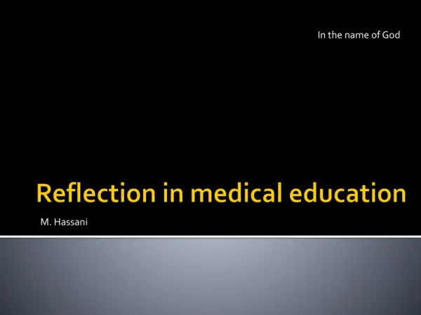 Reflection in medical education