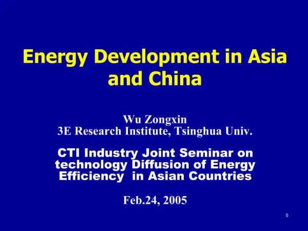 Energy Development in Asia and China