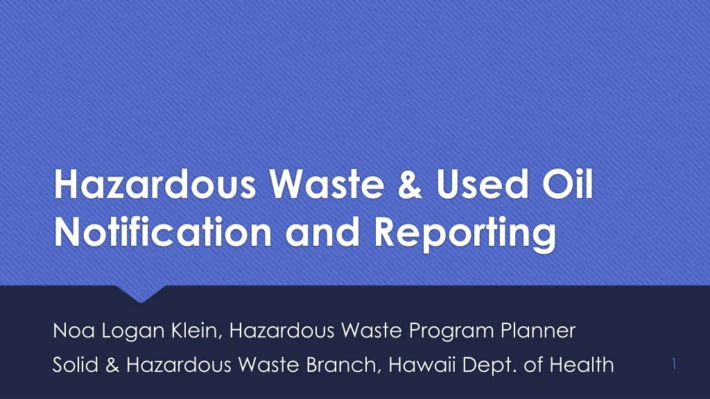 hazardous waste used oil notification and reporting