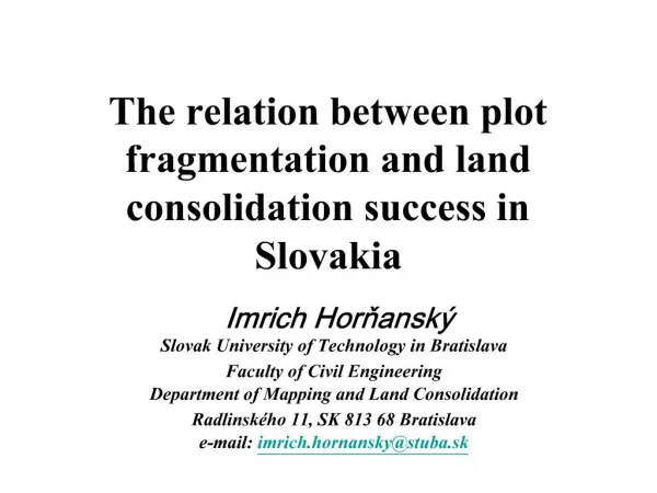 The relation between plot fragmentation and land consolidation success in Slovakia