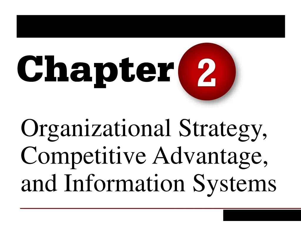 organizational strategy competitive advantage and information systems