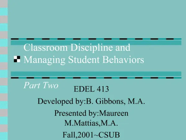 Classroom Discipline and Managing Student Behaviors Part Two