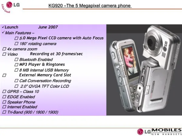 KG920 The 5 Megapixel camera phone