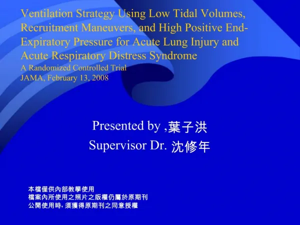 Ventilation Strategy Using Low Tidal Volumes, Recruitment Maneuvers, and High Positive End-Expiratory Pressure for Acute