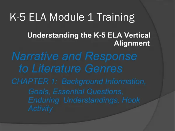 K-5 ELA Module 1 Training