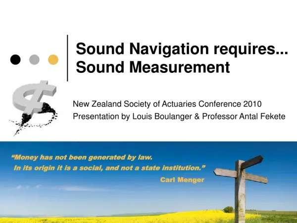 Sound Navigation requires... Sound Measurement