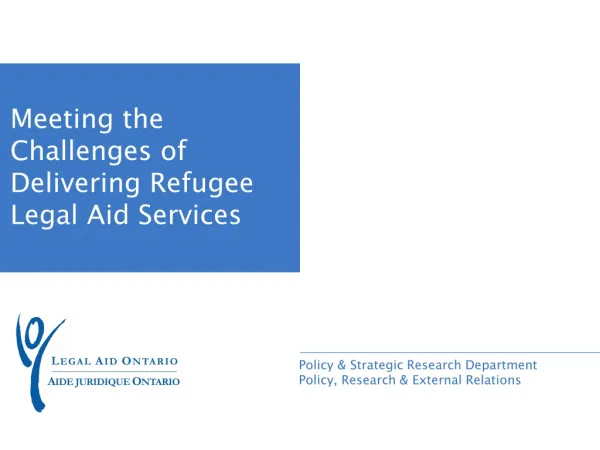 Meeting the Challenges of Delivering Refugee Legal Aid Services