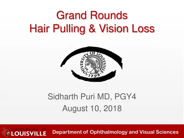 Grand Rounds Hair Pulling &amp; Vision Loss