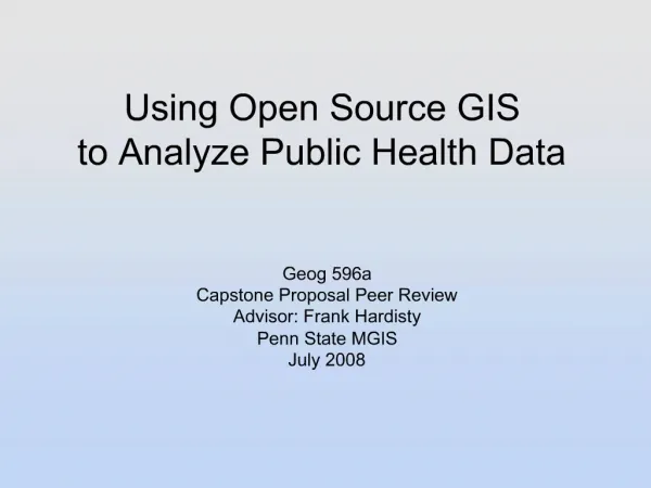 Using Open Source GIS to Analyze Public Health Data