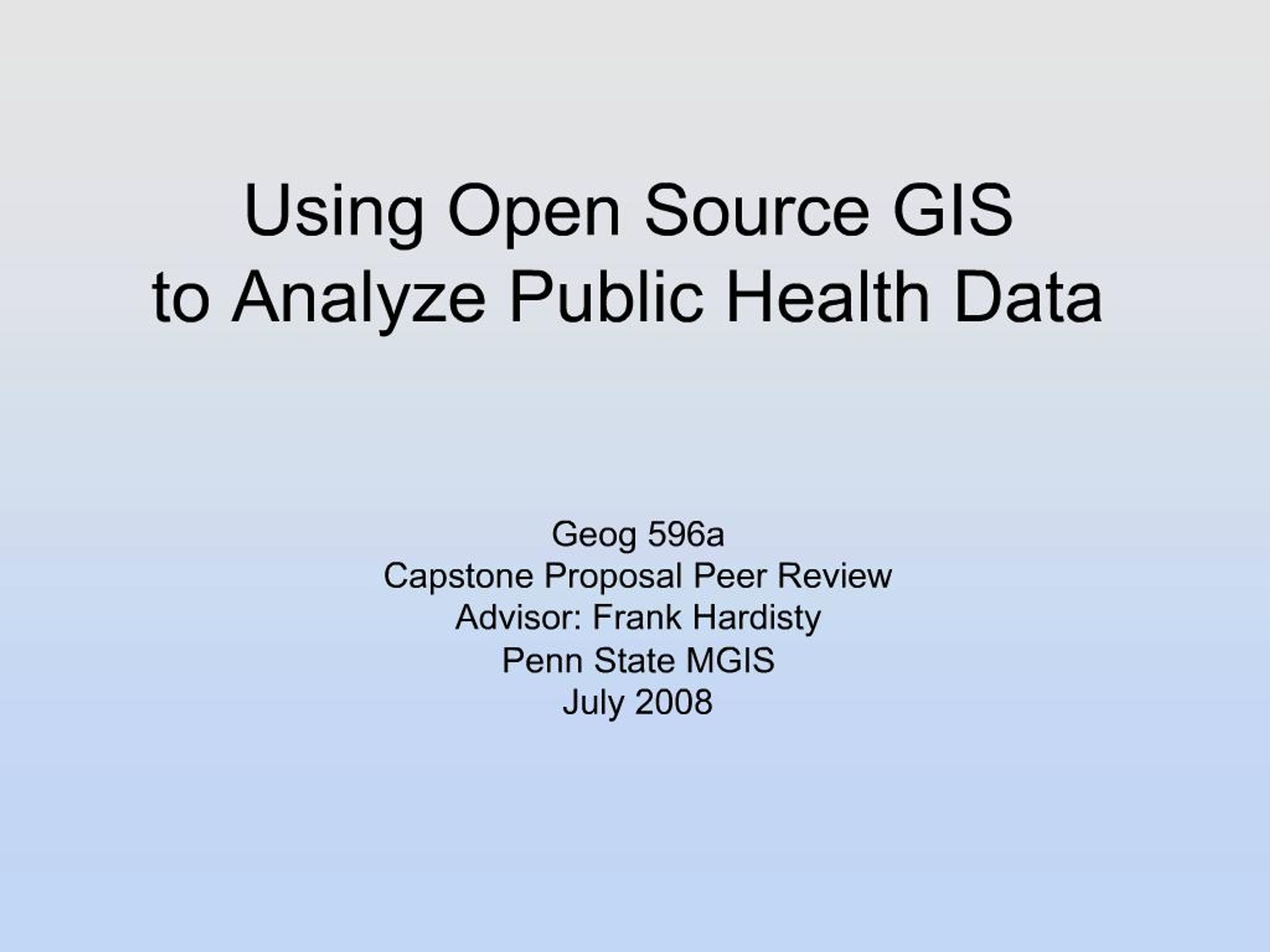 PPT - Using Open Source GIS to Analyze Public Health Data PowerPoint ...
