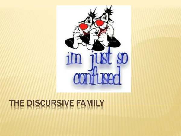 The Discursive Family