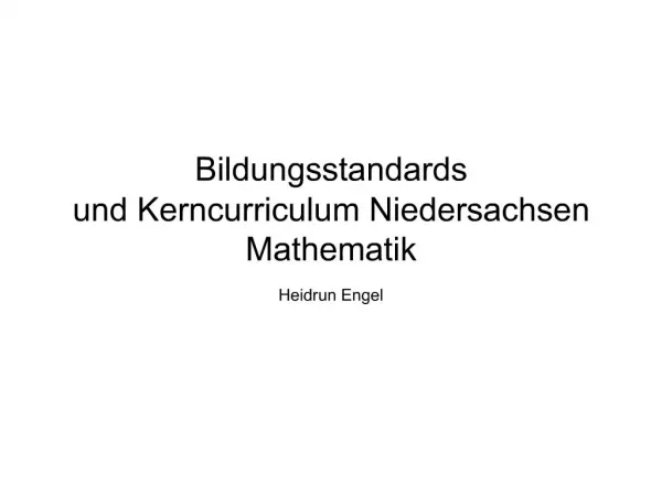Bildungsstandards und Kerncurriculum Niedersachsen Mathematik