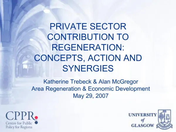 PRIVATE SECTOR CONTRIBUTION TO REGENERATION: CONCEPTS, ACTION AND SYNERGIES