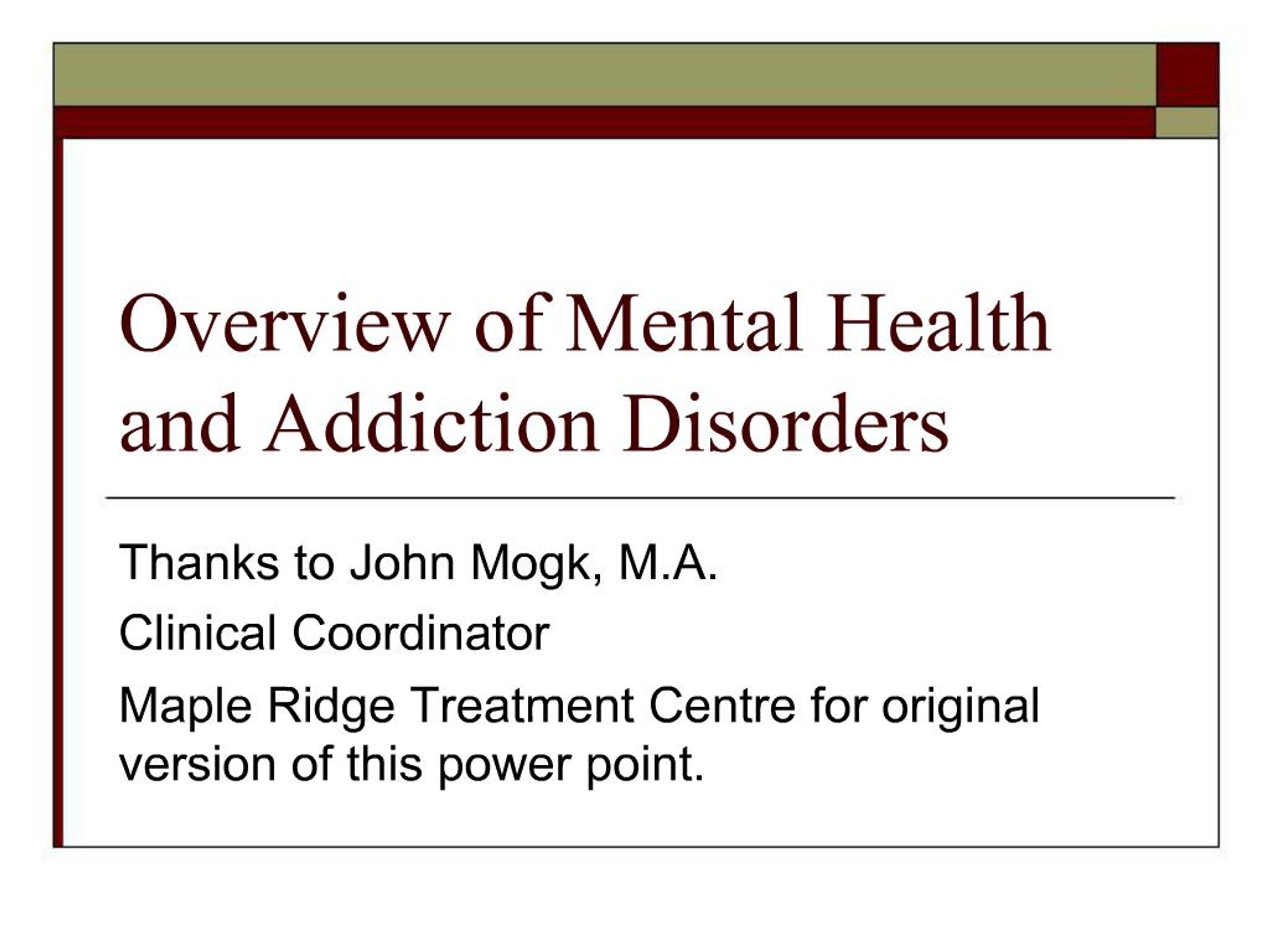 PPT - Overview of Mental Health and Addiction Disorders PowerPoint ...