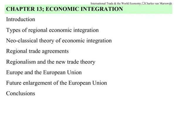 Introduction Types of regional economic integration Neo-classical theory of economic integration Regional trade agreemen