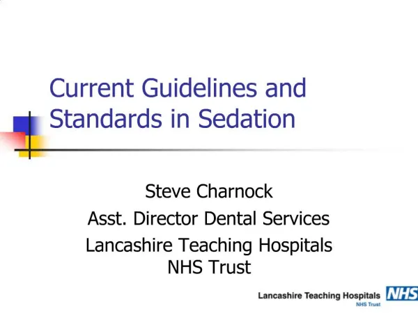 Current Guidelines and Standards in Sedation