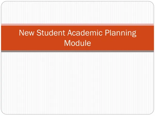 New Student Academic Planning Module