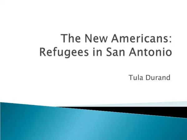 The New Americans: Refugees in San Antonio