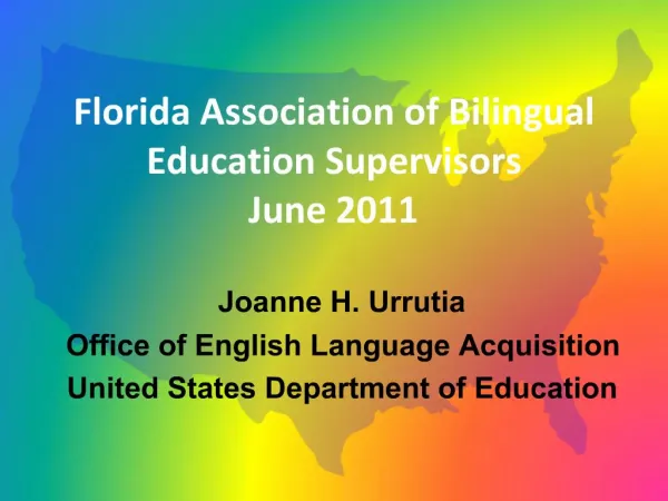 Florida Association of Bilingual Education Supervisors June 2011