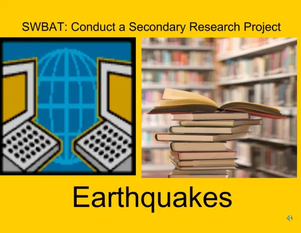 SWBAT: Conduct a Secondary Research Project