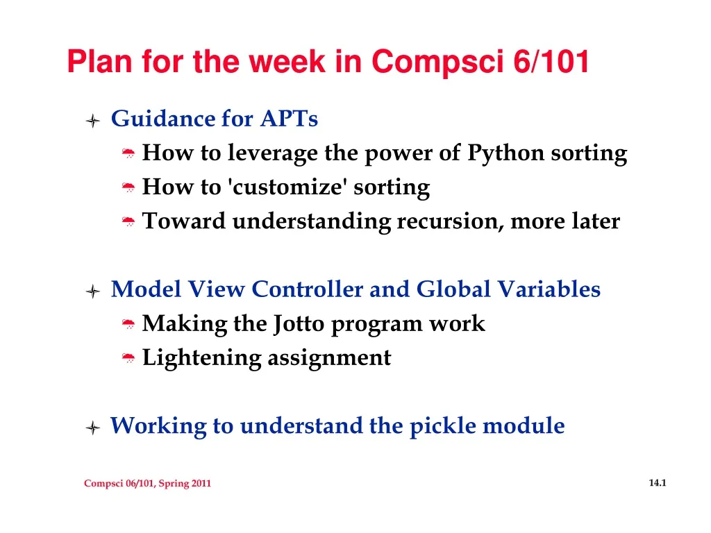 plan for the week in compsci 6 101