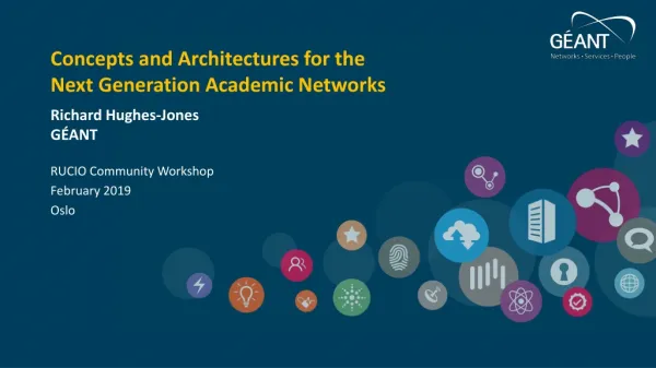 Concepts and Architectures for the Next Generation Academic Networks