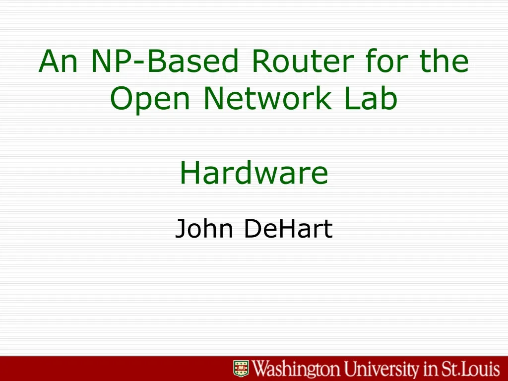 an np based router for the open network lab hardware
