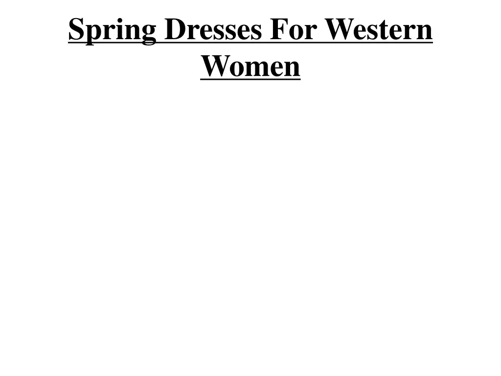 spring dresses for western women