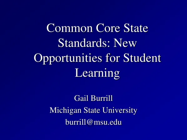 Common Core State Standards: New Opportunities for Student Learning