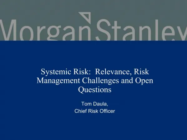Systemic Risk: Relevance, Risk Management Challenges and Open Questions