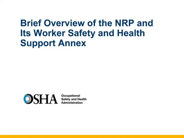 Brief Overview of the NRP and Its Worker Safety and Health Support Annex