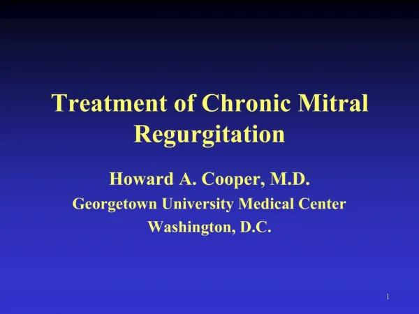 Treatment of Chronic Mitral Regurgitation