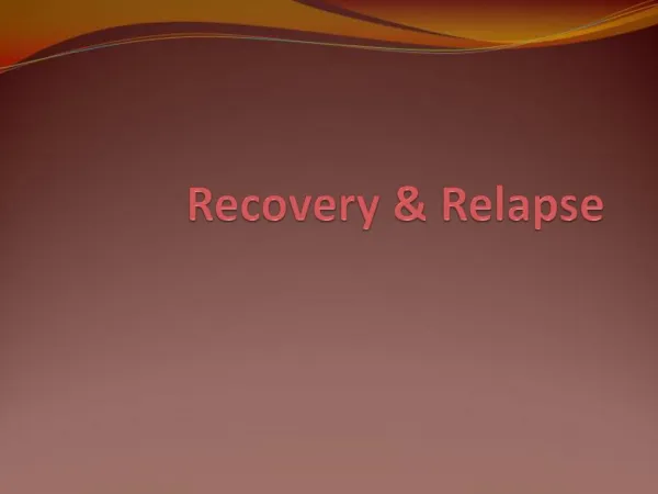 Recovery Relapse