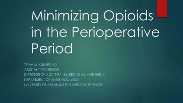 Minimizing Opioids in the Perioperative Period