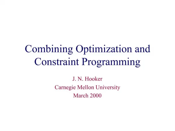 Combining Optimization and Constraint Programming