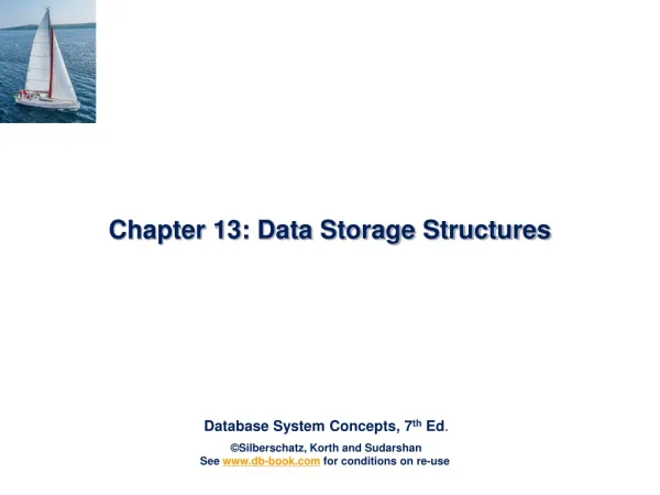 Chapter 13: Data Storage Structures
