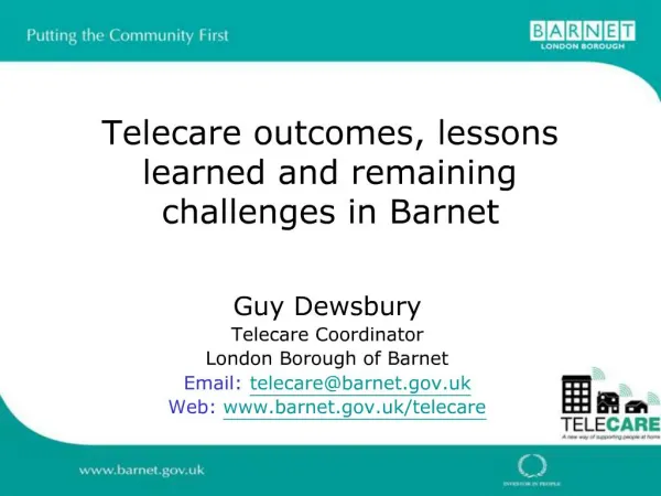 Telecare outcomes, lessons learned and remaining challenges in Barnet
