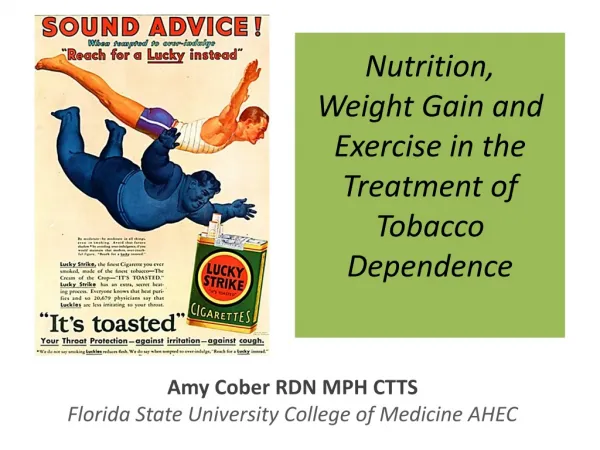 Nutrition, Weight Gain and Exercise in the Treatment of Tobacco Dependence
