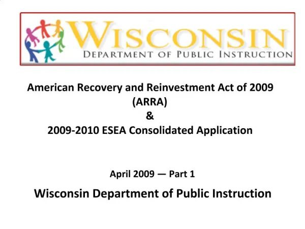 American Recovery and Reinvestment Act of 2009 ARRA 2009-2010 ESEA Consolidated Application