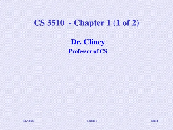 CS 3510 - Chapter 1 (1 of 2)