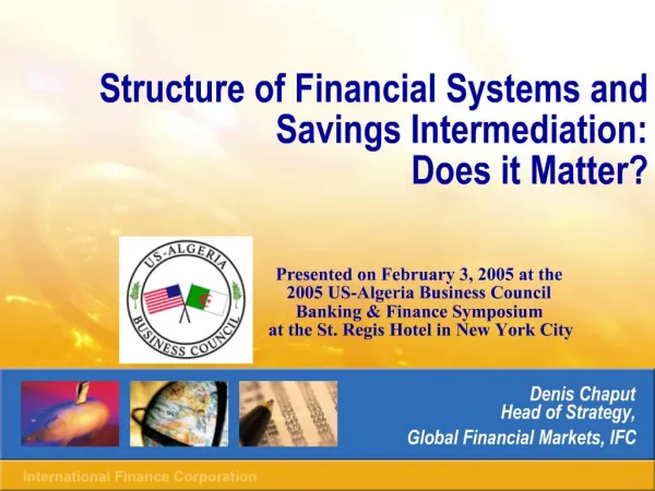 Structure of Financial Systems and Savings Intermediation: Does it Matter