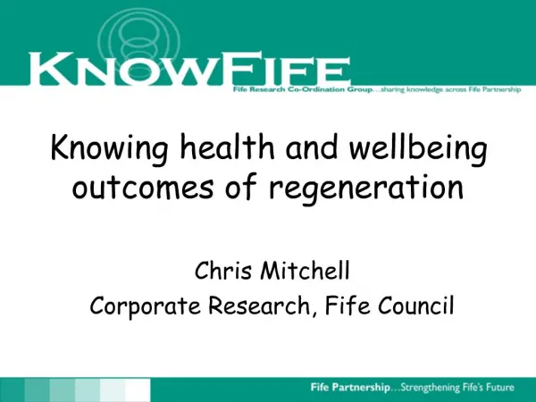 Knowing health and wellbeing outcomes of regeneration