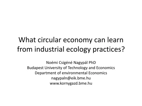 What circular economy can learn from industrial ecology practices?