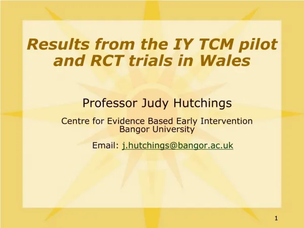 Results from the IY TCM pilot and RCT trials in Wales
