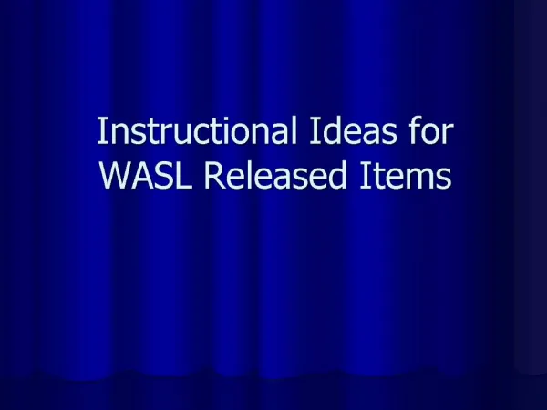 Instructional Ideas for WASL Released Items