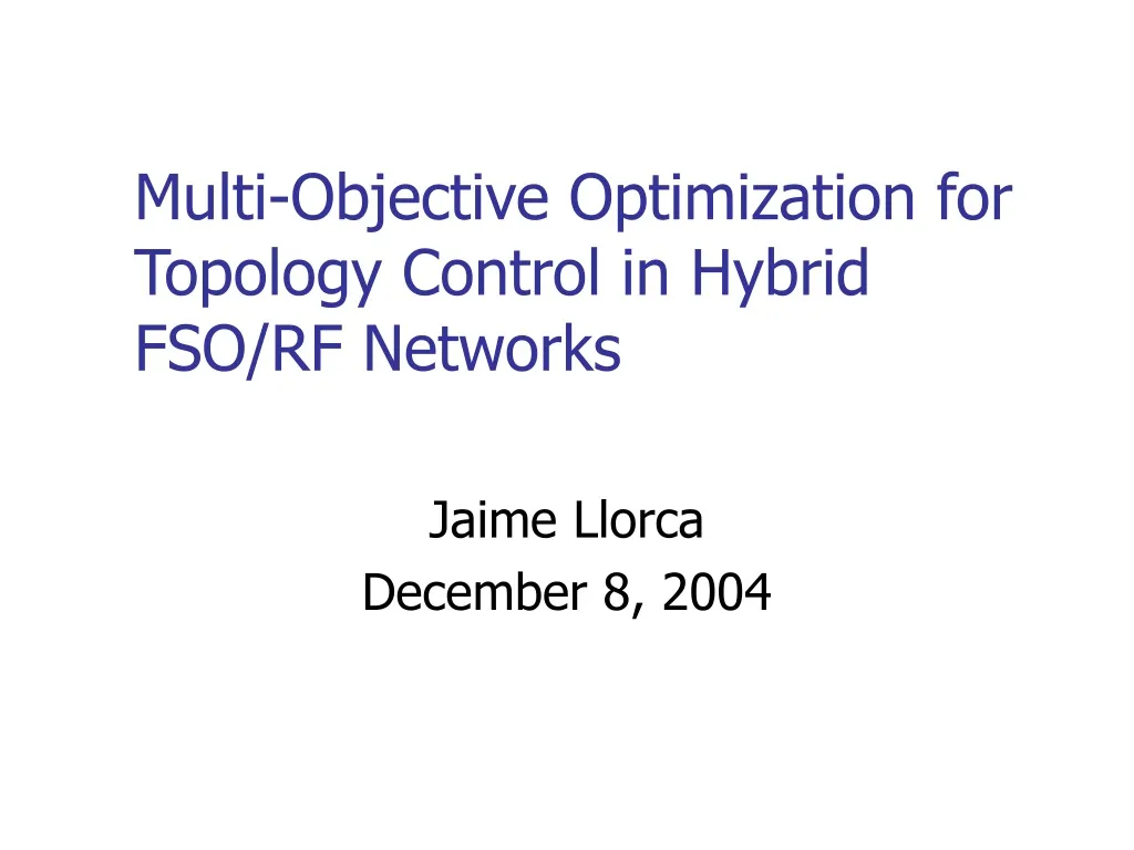 multi objective optimization for topology control in hybrid fso rf networks