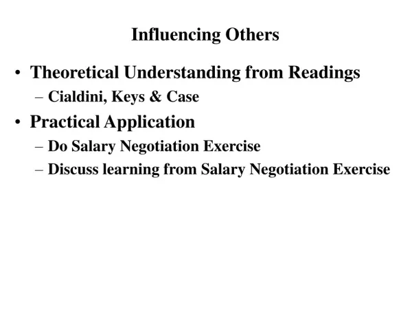 Theoretical Understanding from Readings Cialdini, Keys &amp; Case Practical Application