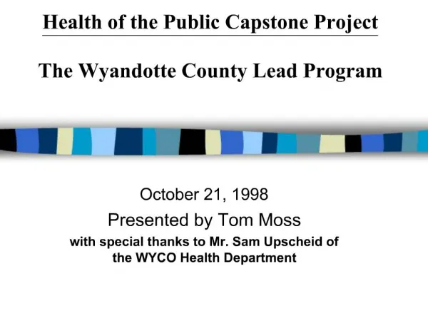 Health of the Public Capstone Project The Wyandotte County Lead Program