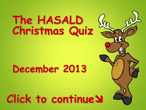 The HASALD Christmas Quiz December 2013